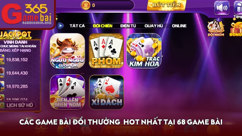 Các game bài đổi thưởng  hot nhất tại 68 Game Bài