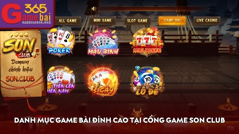 Danh mục game bài đỉnh cao tại cổng game SON CLUB