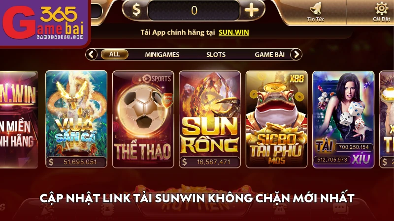 Cập nhật link tải Sunwin không chặn mới nhất