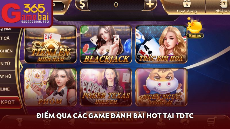 Điểm qua các game đánh bài hot tại TDTC 