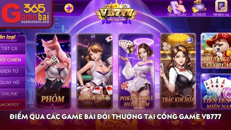 Điểm qua các game bài đổi thưởng hot tại cổng game VB777