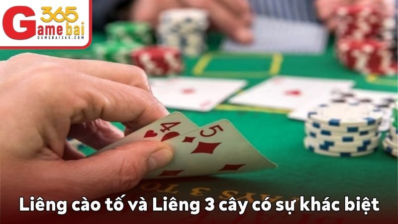Liêng cào tố và Liêng 3 cây vừa có điểm giống vừa có sự khác biệt
