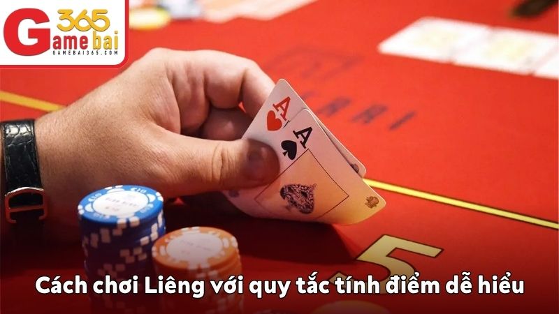 Cách chơi Liêng với quy tắc tính điểm dễ hiểu