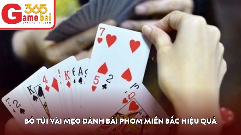 Bỏ túi vài mẹo đánh bài Phỏm miền Bắc hiệu quả