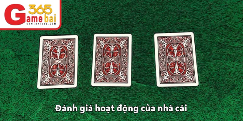 Đánh giá hoạt động của nhà cái