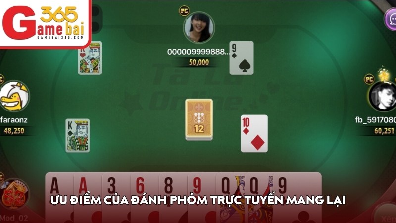 Ưu điểm của đánh Phỏm trực tuyến mang lại